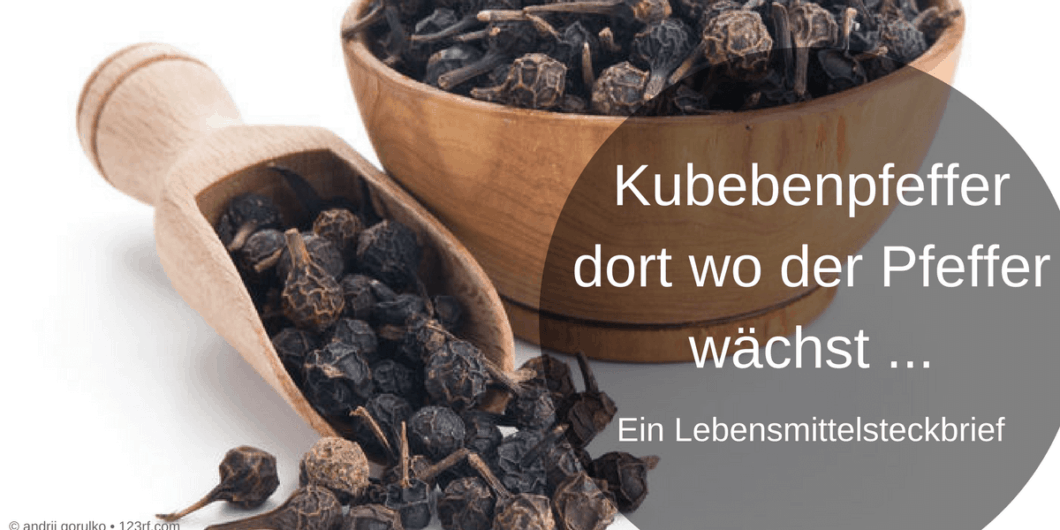 Kubebenpfeffer Kubebenpfeffer