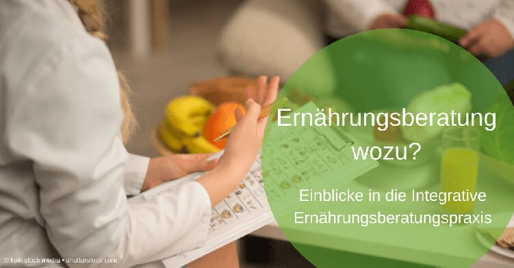 Wozu Ernährungsberatung? Wozu Ernährungsberatung?