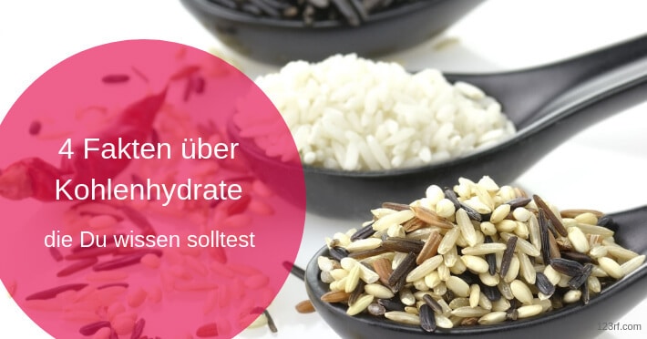 20190225-4-fakten-kohlenhydrate-Titel 4-fakten die du über kohlenhydrate wissen solltest