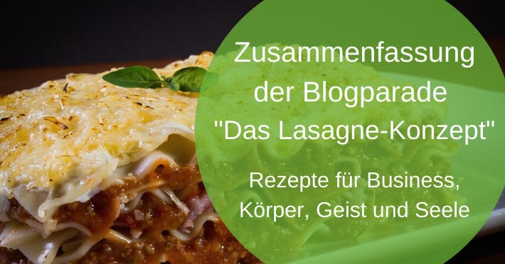 20191021-Zusammenfassung-Blogparade-das-Lasagne-Konzept-Titel 20191021-Zusammenfassung-Blogparade-das-Lasagne-Konzept-Titel