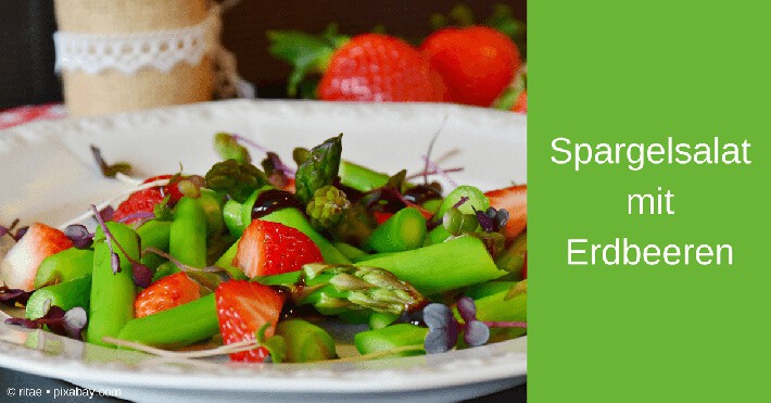 20180430-Spargelsalat Spargelsalat mit grünem Spargel und Erdbeeren